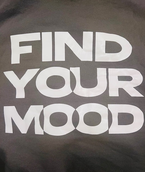 Find Your Mood Sweatshirt (With Back Logo)