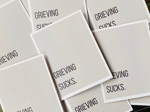 Grieving Sucks Card